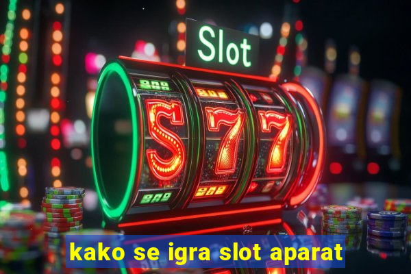 kako se igra slot aparat