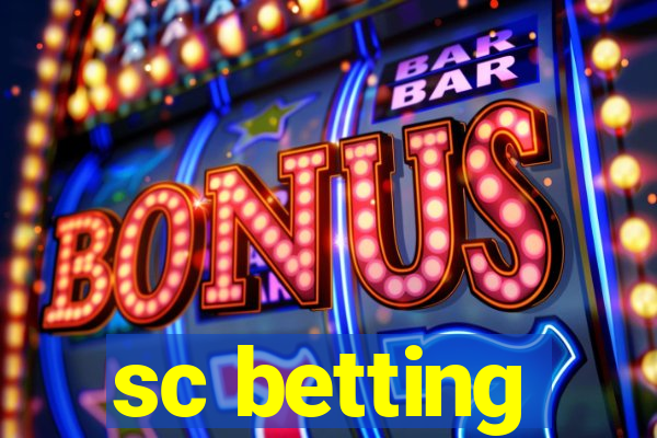 sc betting