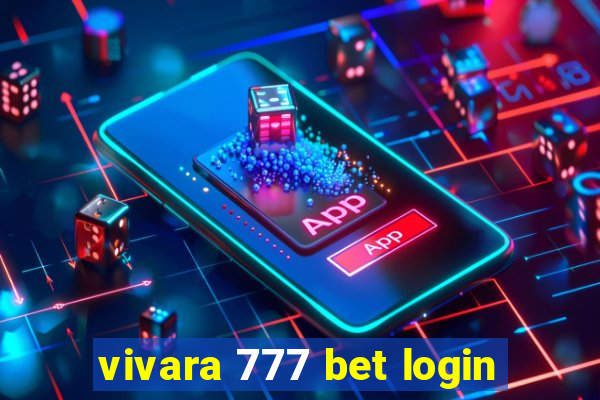 vivara 777 bet login