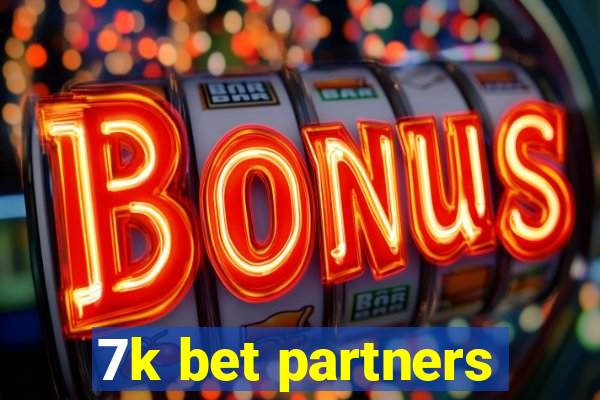 7k bet partners