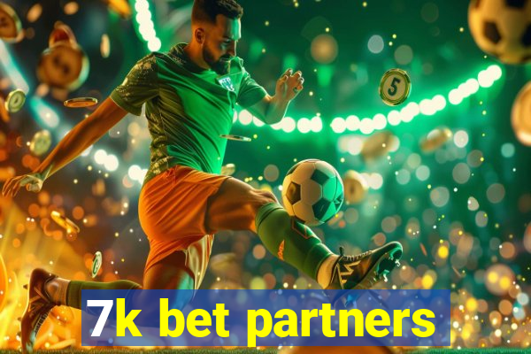 7k bet partners