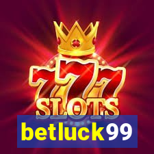 betluck99