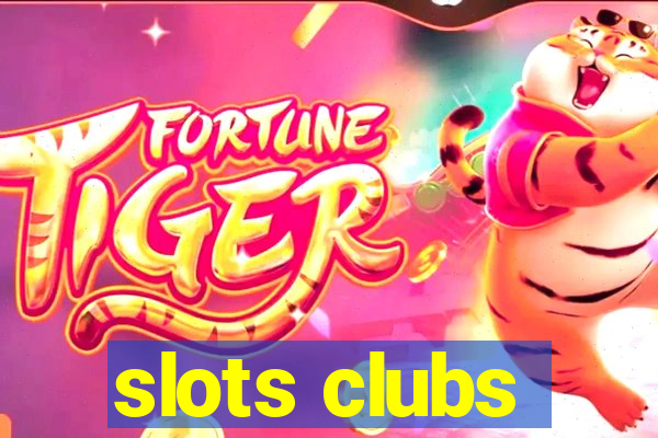 slots clubs