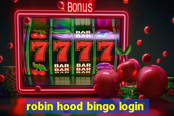 robin hood bingo login