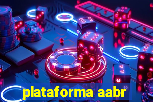 plataforma aabr