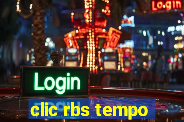 clic rbs tempo