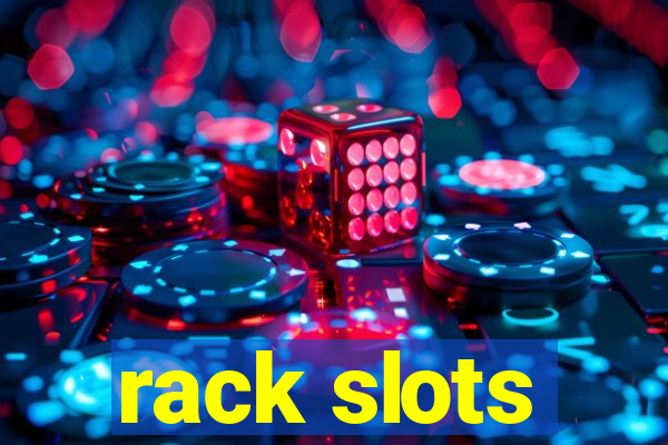 rack slots