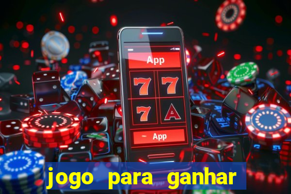 jogo para ganhar dinheiro sem depósito