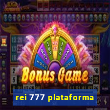 rei 777 plataforma