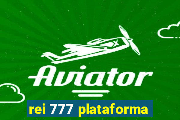 rei 777 plataforma