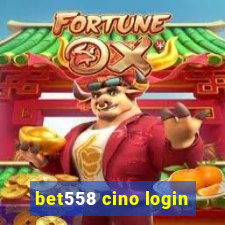 bet558 cino login