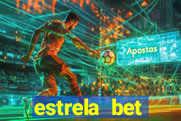 estrela bet deposito minimo