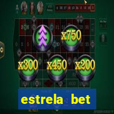 estrela bet deposito minimo