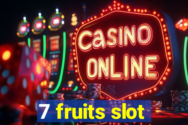 7 fruits slot