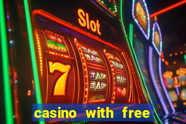 casino with free money no deposit