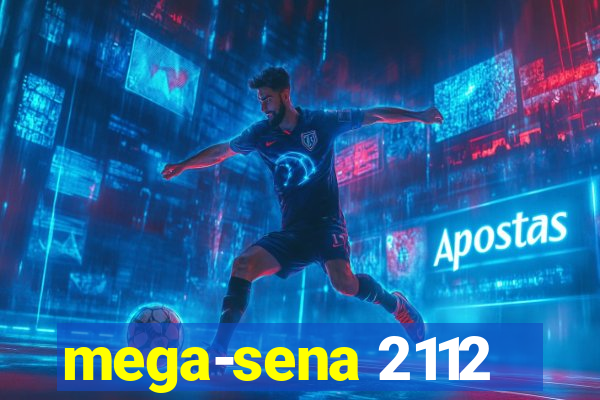 mega-sena 2112