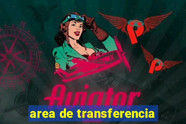 area de transferencia