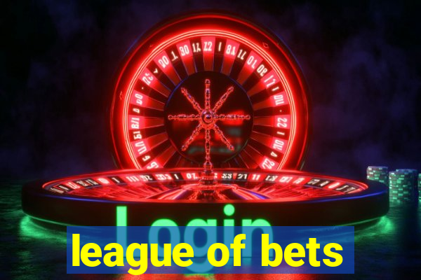 league of bets