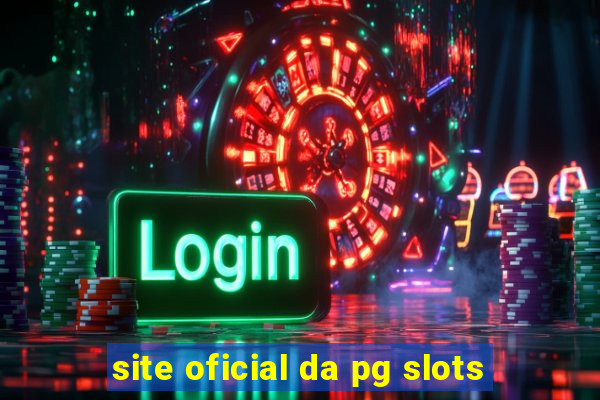 site oficial da pg slots