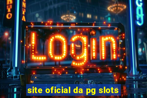 site oficial da pg slots