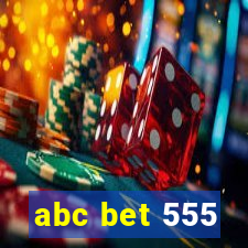 abc bet 555