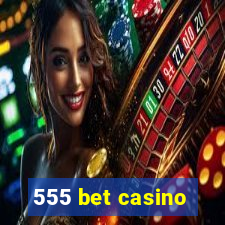 555 bet casino