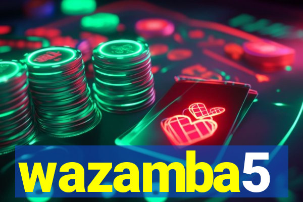 wazamba5