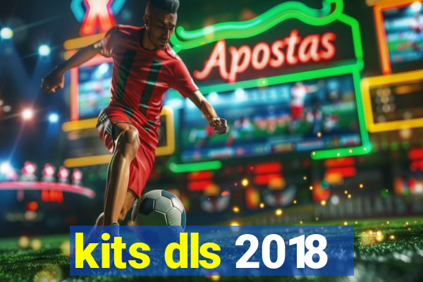 kits dls 2018