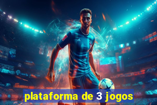 plataforma de 3 jogos