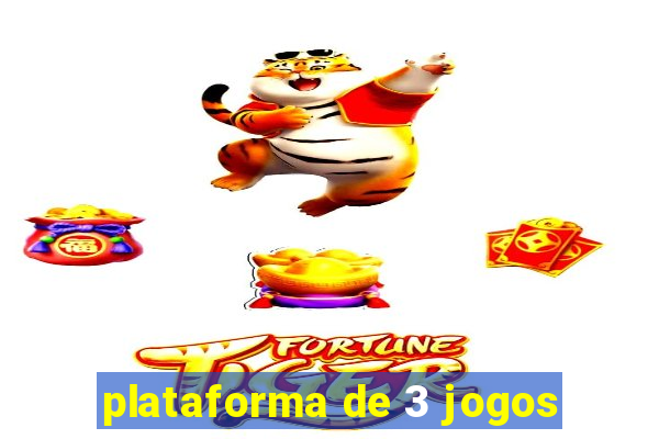 plataforma de 3 jogos