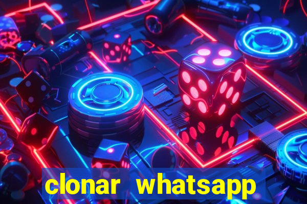 clonar whatsapp normal gratis