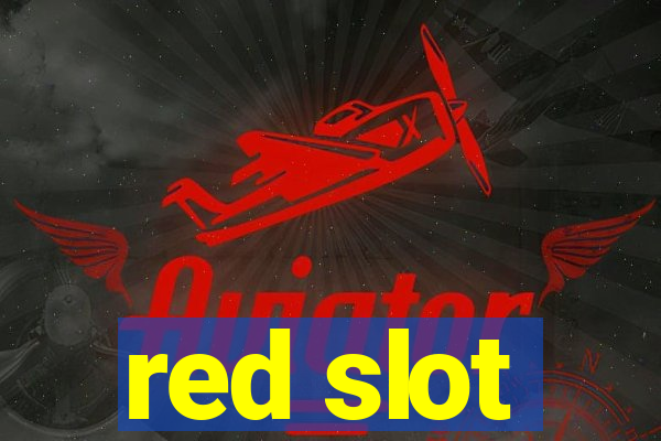 red slot