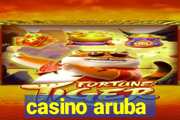 casino aruba