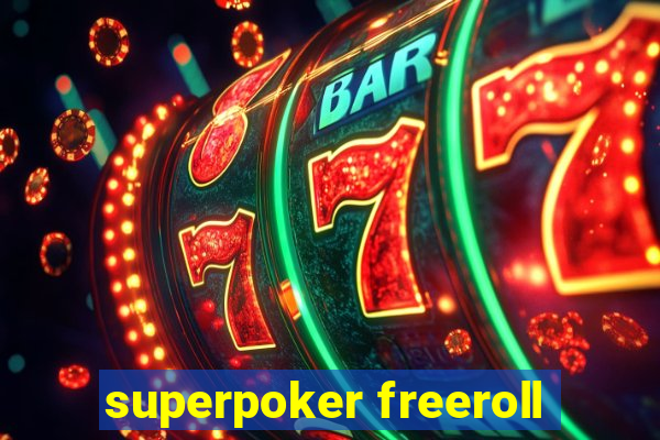 superpoker freeroll