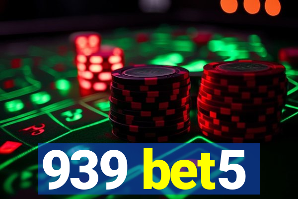 939 bet5