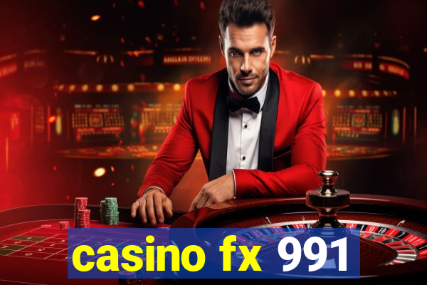 casino fx 991