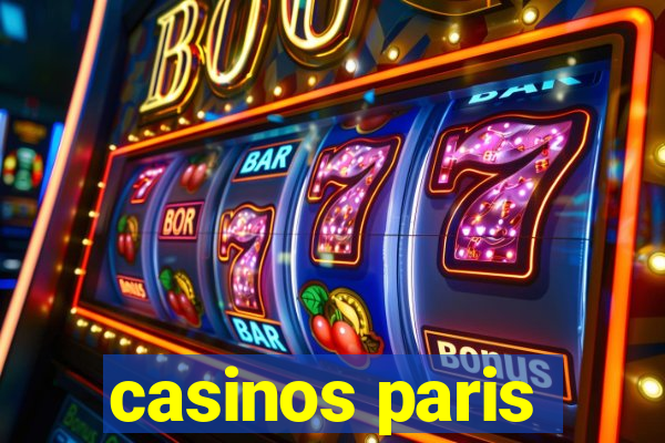 casinos paris