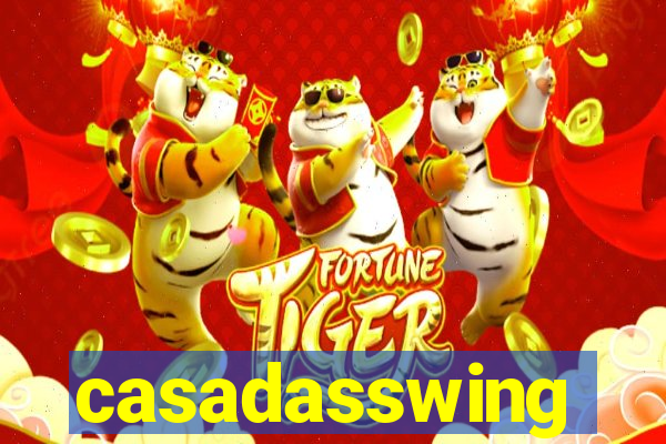 casadasswing