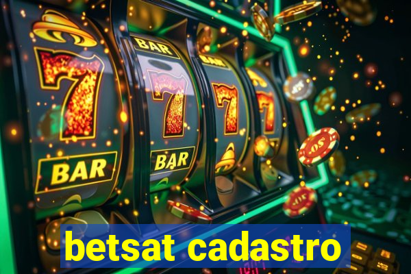 betsat cadastro