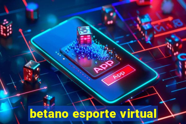 betano esporte virtual