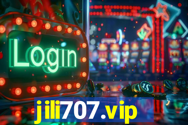 jili707.vip