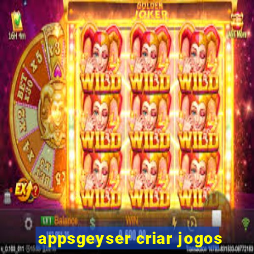 appsgeyser criar jogos