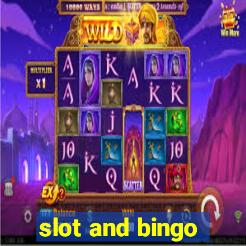 slot and bingo