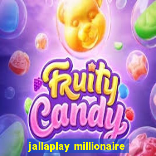 jallaplay millionaire