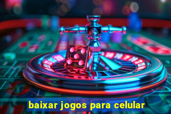 baixar jogos para celular