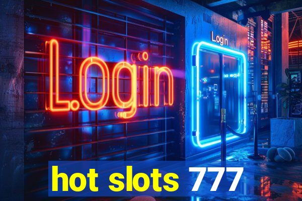 hot slots 777