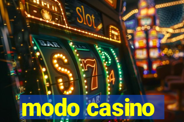 modo casino