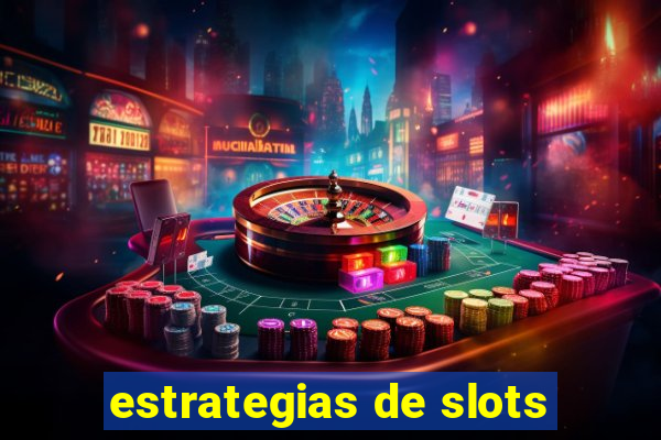 estrategias de slots