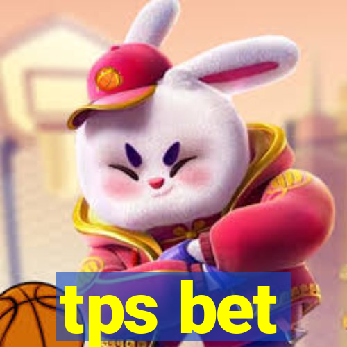 tps bet