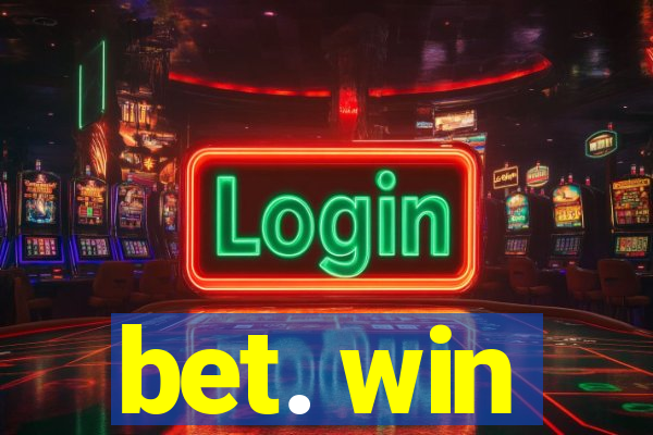 bet. win